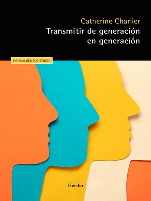 cover image of Transmitir de generación en generación